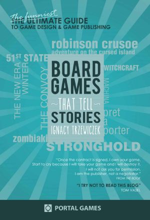 [Boardgames That Tell Stories 01] • Boardgames That Tell Stories · The funniest guide to game design